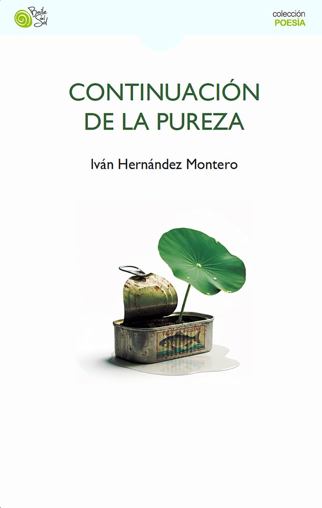 CONTINUACIÓN DE LA PUREZA, de Hernández Montero, Iván | portada del libro