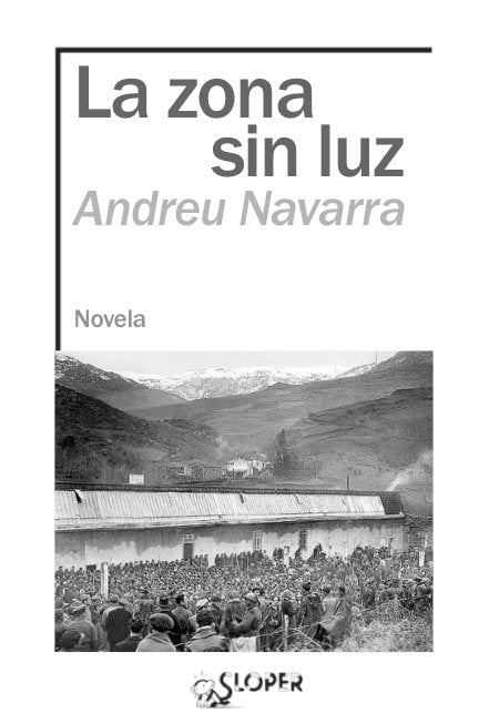 LA ZONA SIN LUZ, de NAVARRA, ANDREU | portada del libro