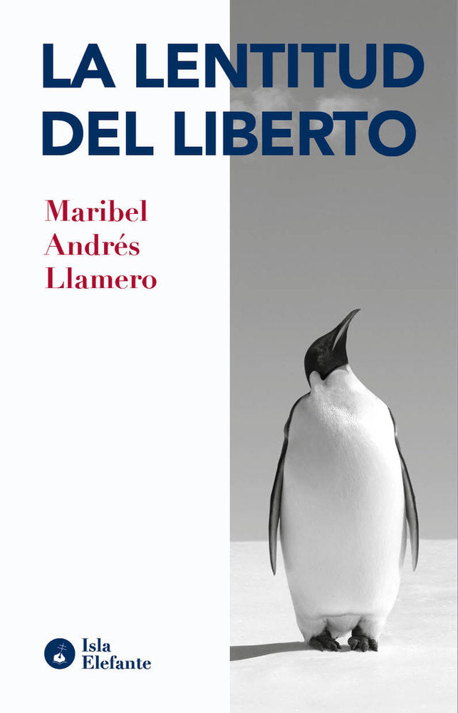 LENTITUD DEL LIBERTO, LA, de ANDRES LLAMERO | portada del libro
