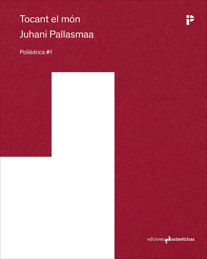 TOCANT EL MON, de PALLASMAA, JUHANI | portada del libro