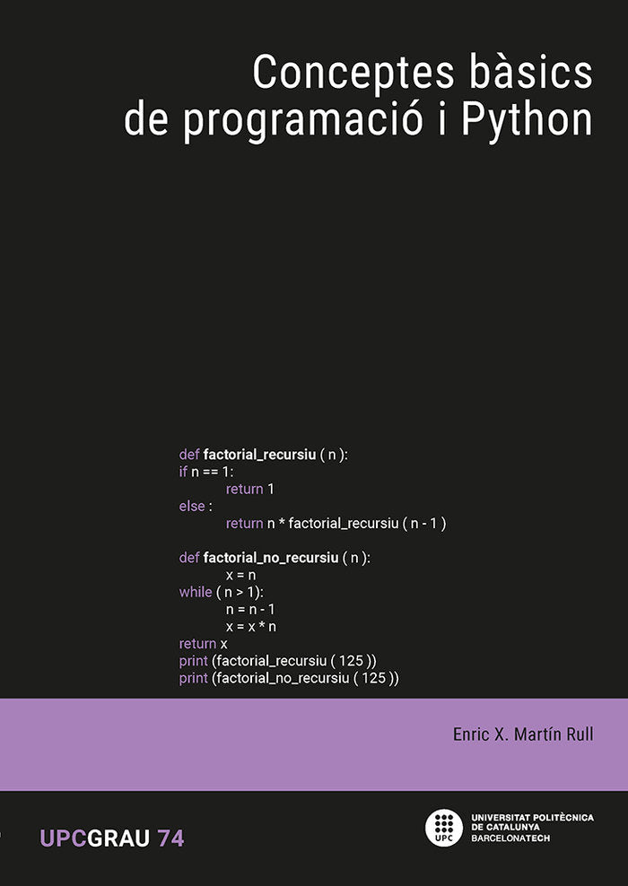 CONCEPTES BASICS DE PROGRAMACIO I PYTHON, de MARTIN RULL, ENRIC X. | portada del libro