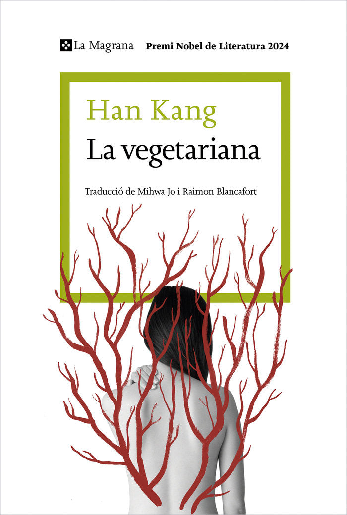La vegetariana, de HAN KANG | portada del libro