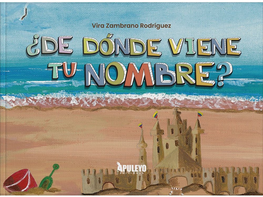 ¿DE DONDE VIENE TU NOMBRE?, de ZAMBRANO RODRIGUEZ, ROSA VIRA | portada del libro