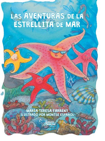 Las aventura de la estrellita de mar, de FARRENY TERRADO, MARIA TERESA | portada del libro