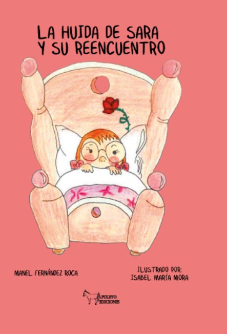 LA HUIDA DE SARA Y SU REENCUENTRO, de FERNADEZ ROCA, MANEL | portada del libro