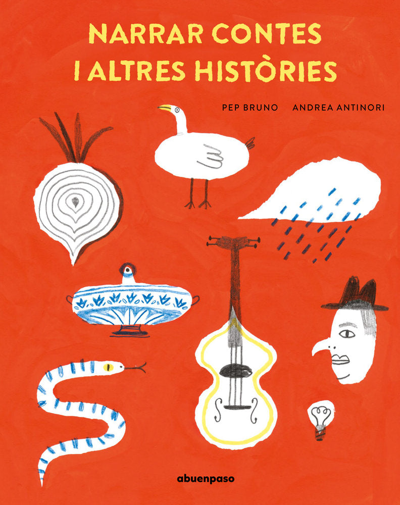 Narrar contes i altres histories, de ANTINORI,ANDREA | portada del libro