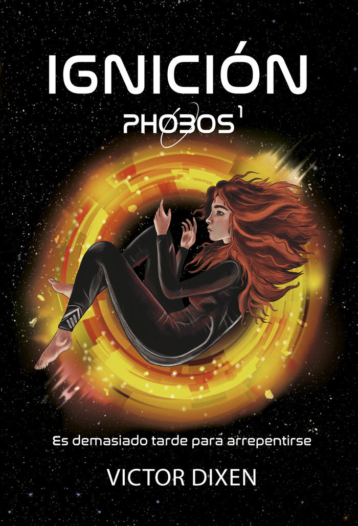 Phobos 1 ignicion, de Dixen,Victor | portada del libro