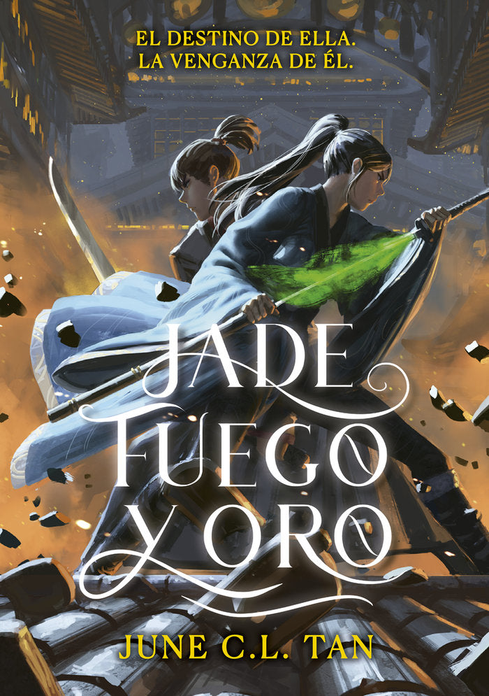 Jade, fuego y oro, de C.L. TAN, JUNE | portada del libro