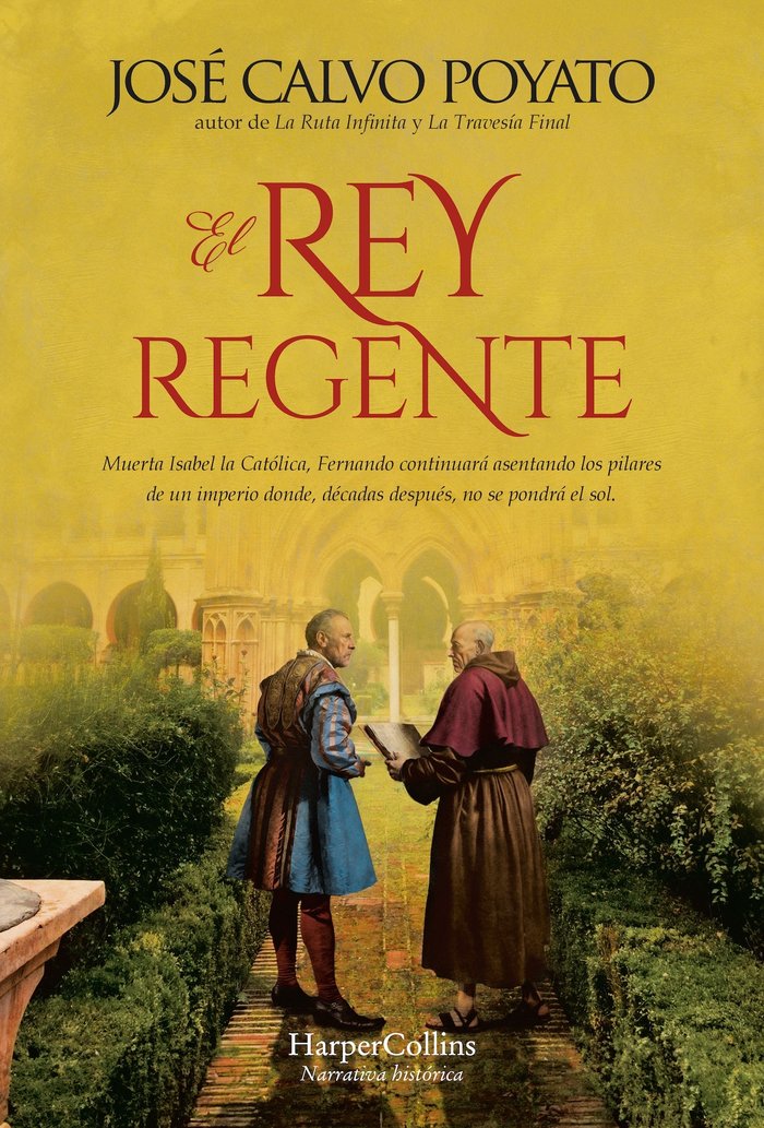 EL REY REGENTE, de CALVO POYATO, JOSE | portada del libro