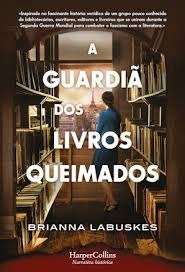 A GUARDIÇ DOS LIVROS QUEIMADOS, de LABUSKES, BRIANNA | portada del libro