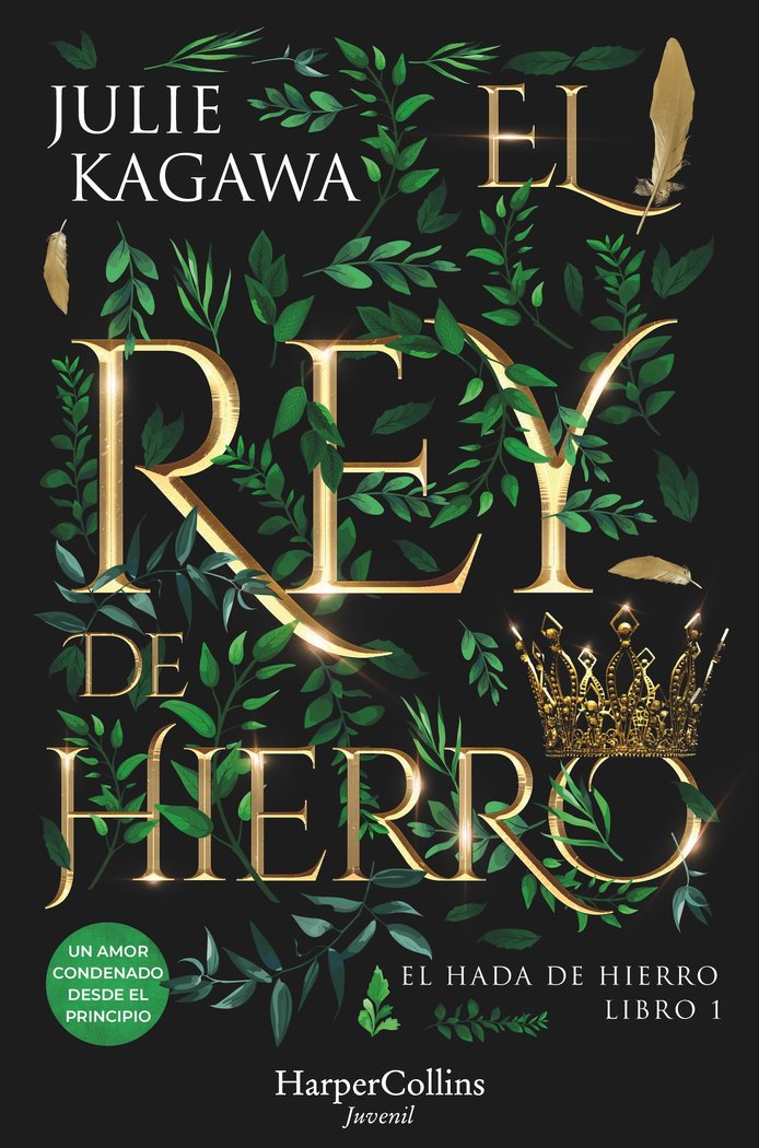 El rey de hierro, de KAGAWA, JULIE | portada del libro