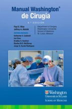 MANUAL WASHINGTON DE CIRUGIA 9ª ED, de PAUL E. WISE | portada del libro