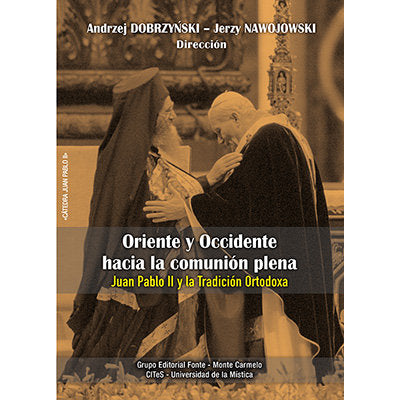 ORIENTE Y OCCIDENTE HACIA LA COMUNION PLENA | portada del libro