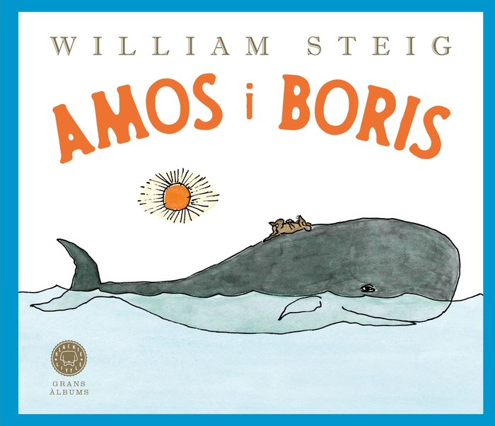 AMOS I BORIS, de STEIG, WILLIAM | portada del libro