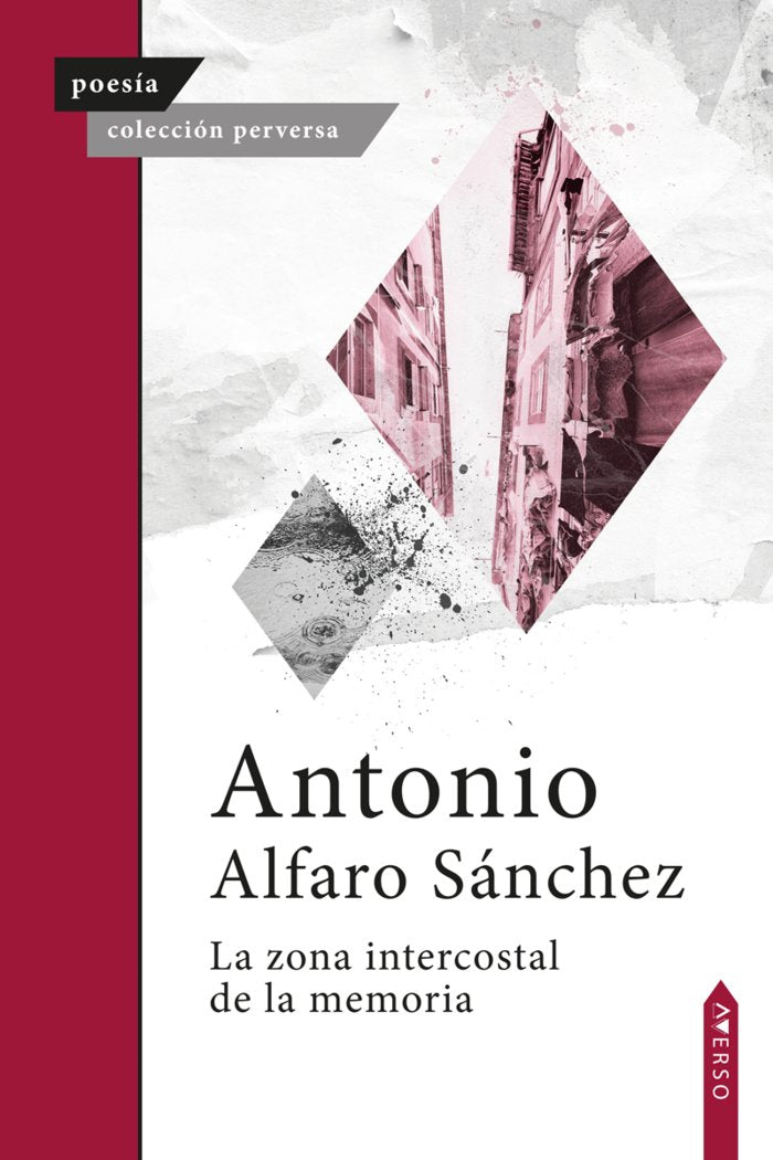 La zona intercostal de la memoria, de , Alfaro Sánchez, Antonio | portada del libro
