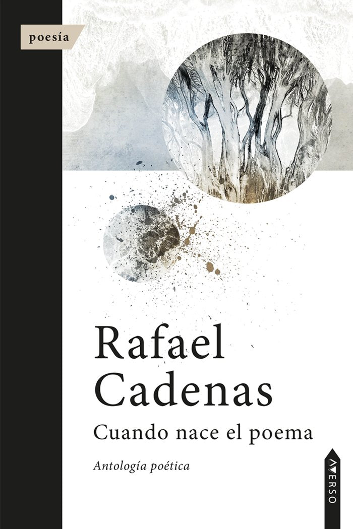 Cuando nace el poema, de , Cadenas, Rafael | portada del libro