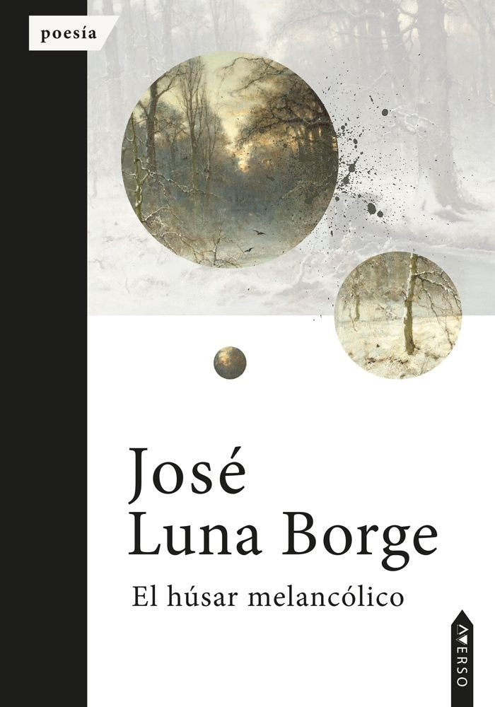 El húsar melancólico, de , Luna Borge, José | portada del libro