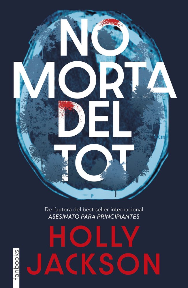 NO MORTA DEL TOT, de JACKSON, HOLLY | portada del libro