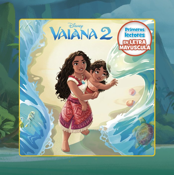 VAIANA 2 PRIMEROS LECTORES EN LETRA MAYUSCULA, de DISNEY | portada del libro