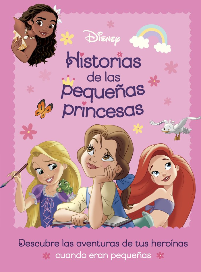 PRINCESAS HISTORIAS DE LAS PEQUEÑAS PRINCESAS, de DISNEY | portada del libro