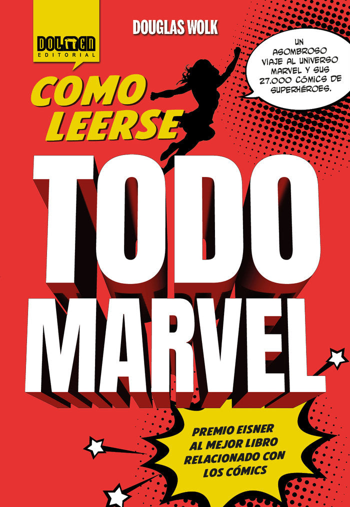 COMO LEERSE TODO MARVEL, de DOUGLAS | portada del libro
