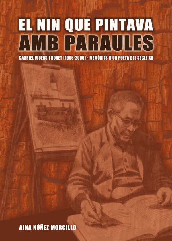 EL NIN QUE PINTAVA AMB PARAULES, de NUÑEZ MORCILLO, AINA NUÑEZ MORCILLO | portada del libro
