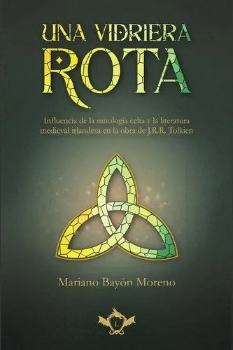 UNA VIDRIERA ROTA, de BAYON MORENO | portada del libro