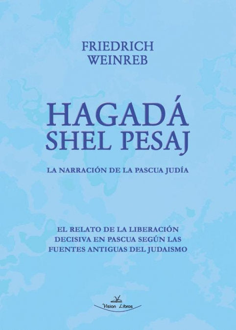 HAGADA SHEL PESAJ, de WEINREB, FRIEDRICH | portada del libro