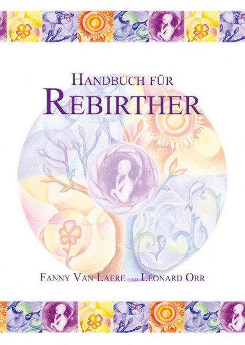 HANDBUCH FUR REBIRTHER, de VAN LAERE, FANNY | portada del libro