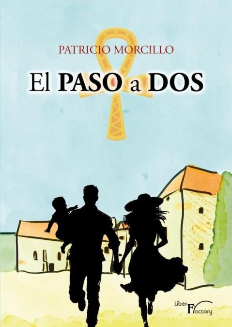 EL PASO A DOS, de MORCILLO, PATRICIO | portada del libro