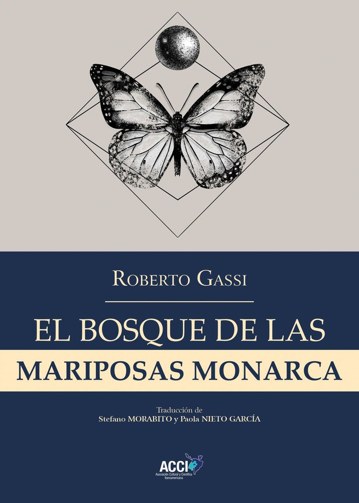 EL BOSQUE DE LAS MARIPOSAS MONARCA, de GASSI, ROBERTO | portada del libro