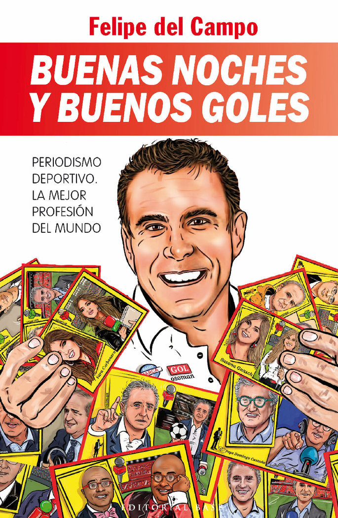 BUENAS NOCHES Y BUENOS GOLES, de DEL CAMPO, FELIPE | portada del libro