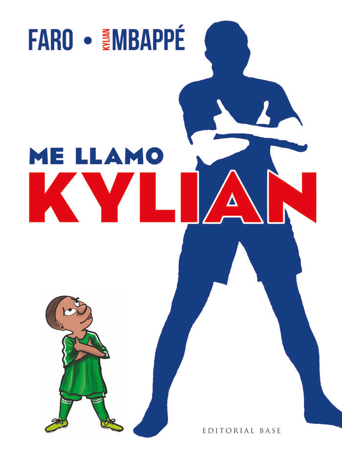 Me llamo Kylian, de MBAPPE,KYLIAN | portada del libro