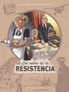NI･OS DE LA RESISTENCIA 9. LOS DIAS FELICES･, LOS, de Benoît Ers | portada del libro