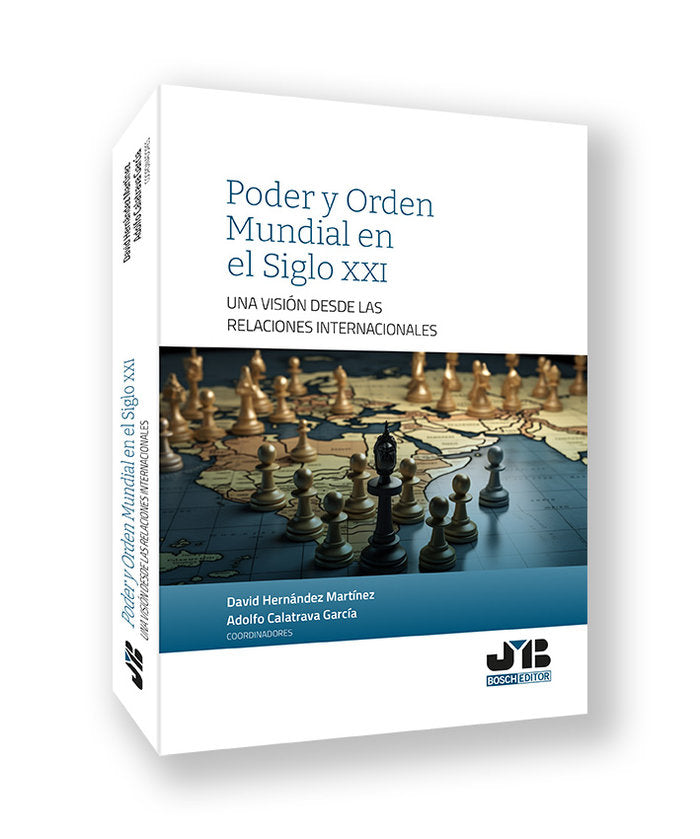 PODER Y ORDEN MUNDIAL EN EL SIGLO XXI, de HERNANDEZ MARTINEZ, DAVID | portada del libro
