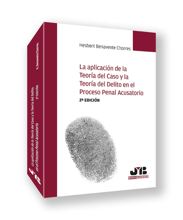 LA APLICACION DE LA TEORIA DEL CASO Y LA TEORIA DEL DELITO EN EL, de BENAVENTE CHORRES, HESBERT | portada del libro