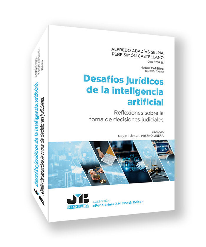 DESAFIOS JURIDICOS DE LA INTELIGENCIA ARTIFICIAL, de ABADIAS SELMA, ALFREDO | portada del libro