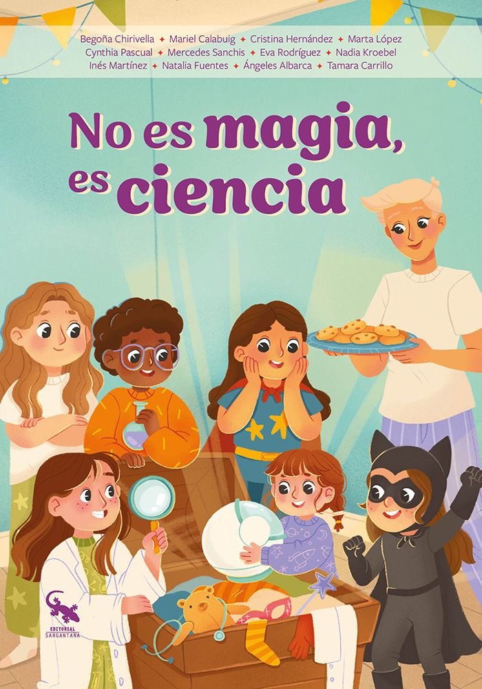 NO ES MAGIA, ES CIENCIA, de CHIRIVELLA, BEGOÑA | portada del libro