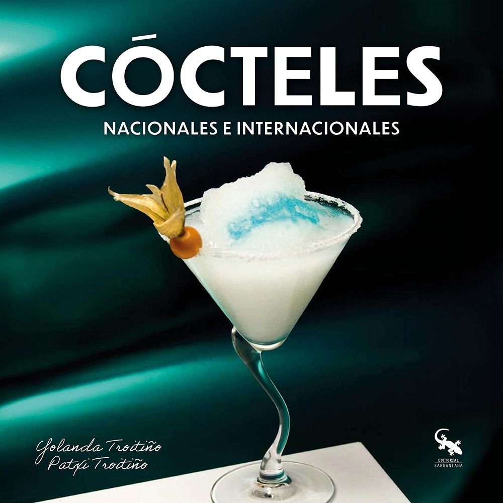 COCTELES, de TROITIÑO, YOLANDA Y PATXI | portada del libro