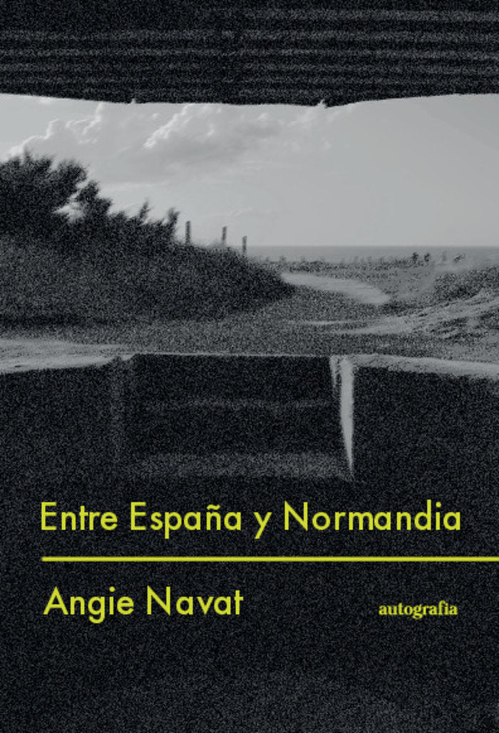 Entre España y Normandía, de Navat, Angi | portada del libro
