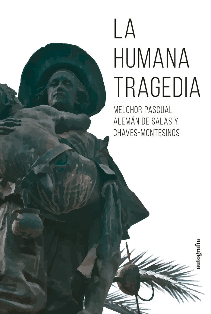 La humana tragedia, de Pascual,Melchor | portada del libro