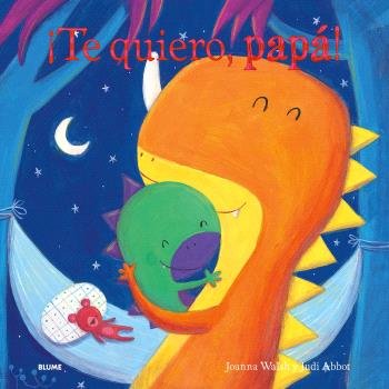 TE QUIERO, PAPA!, de WALSH | portada del libro