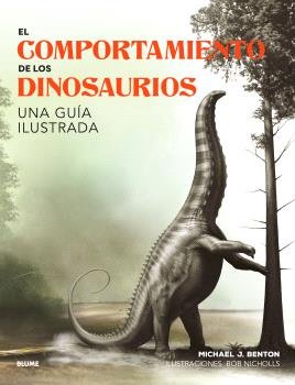 COMPORTAMIENTO DE LOS DINOSAURIOS, EL, de MICHAEL J. BENTON | portada del libro