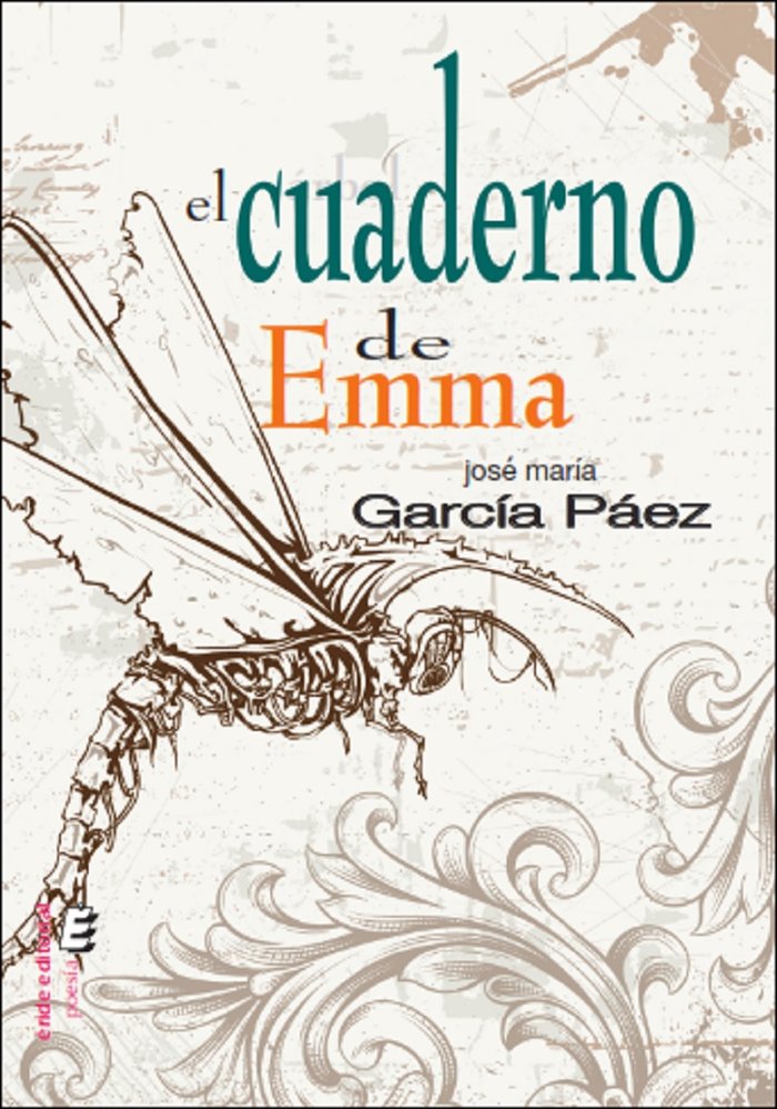 El cuaderno de Emma, de GARCIA PAEZ, JOSE MARIA | portada del libro