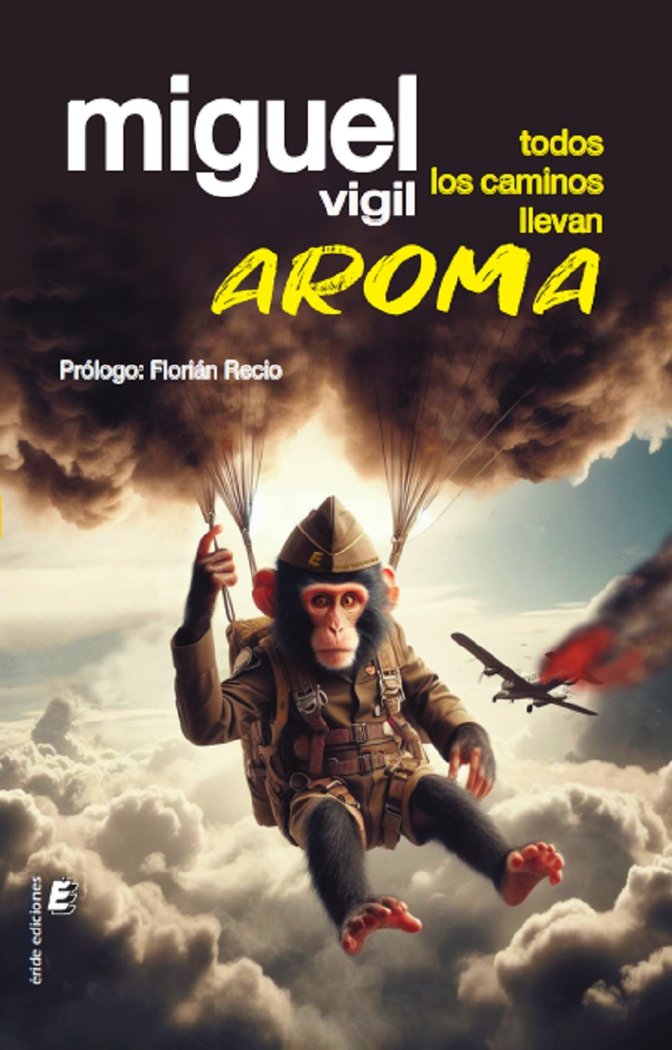 Todos los caminos llevan aroma, de VIGIL, MIGUEL | portada del libro