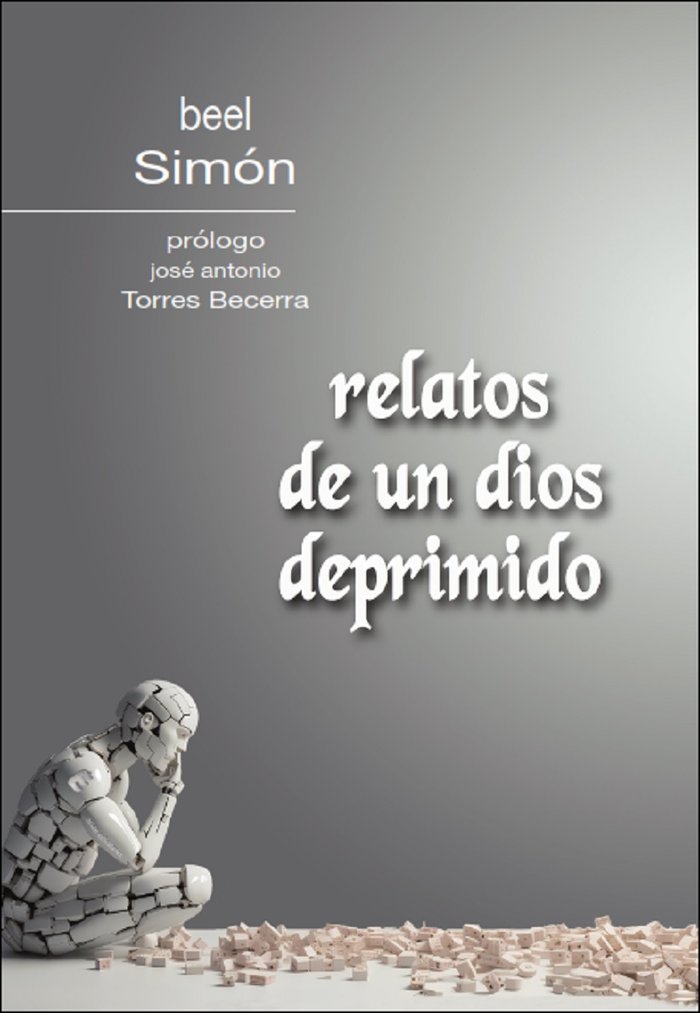 Relatos de un dios deprimido, de SIMON, BEEL | portada del libro