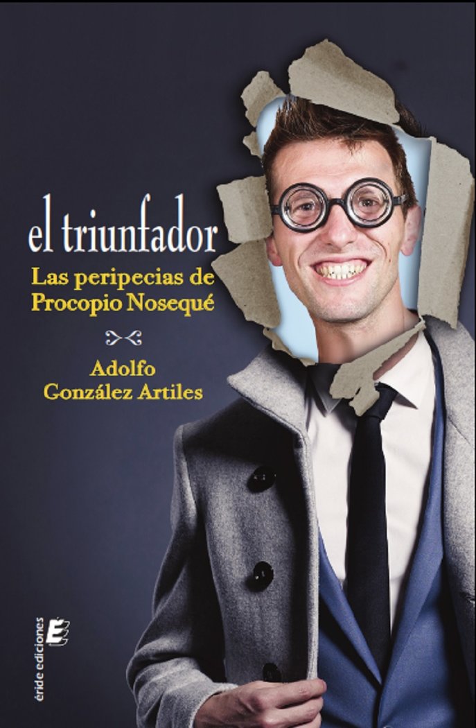 El triunfador, de GONZALEZ ARTILES, ADOLFO | portada del libro