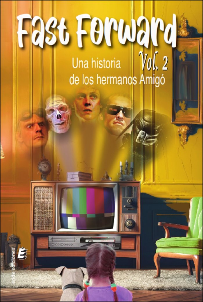 Fast Forward. Volumen 2, de AMIGO, LOS HERMANOS | portada del libro