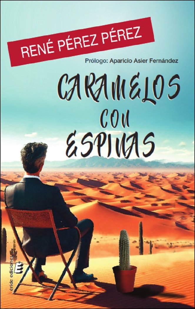 CARAMELOS CON ESPINAS, de RENE PEREZ PEREZ | portada del libro