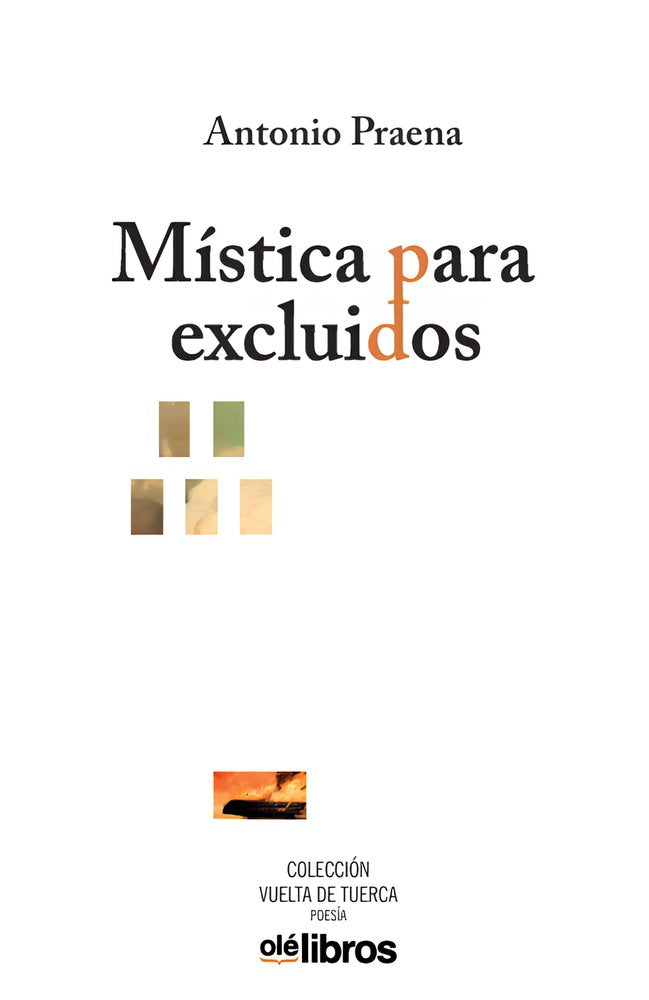 Mística para excluidos, de Praena, Antonio | portada del libro